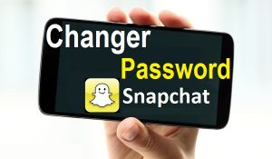 comment changer son mot de passe snapchat