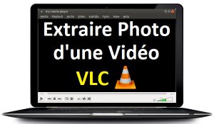 Comment extraire une photo d'une vidéo sur VLC