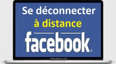 Comment se déconnecter de Facebook à distance comment fermer un compte facebook comment se déconnecter de messenger