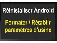 Comment réinitialiser Android reinitialiser samsung réinitialiser téléphone android formatage samsung comment formater samsung code de reinitialisation samsung