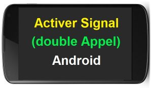 Comment activer le double appel sur Samsung activer double appel samsung appel en attente samsung appel en attente iphone Activer signal d’appel Bip double appel