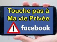 comment protéger sa vie privée sur facebook vie privée protection des données personnelles sur internet activité en dehors de facebook et vie privée ma vie privée