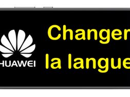 comment changer la langue sur un huawei comment changer la langue de huawei comment changer la langue sur huawei p30 changer la langue huawei mettre huawei chinois en francais smartphone