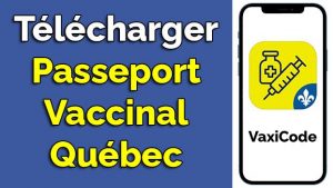 télécharger le passeport vaccinal Québec pour iOS et Android