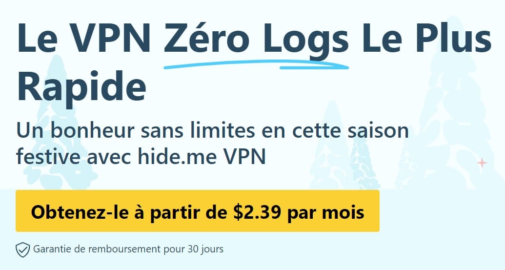 Hide.me VPN: Avis et Test du VPN (Guide Complet)